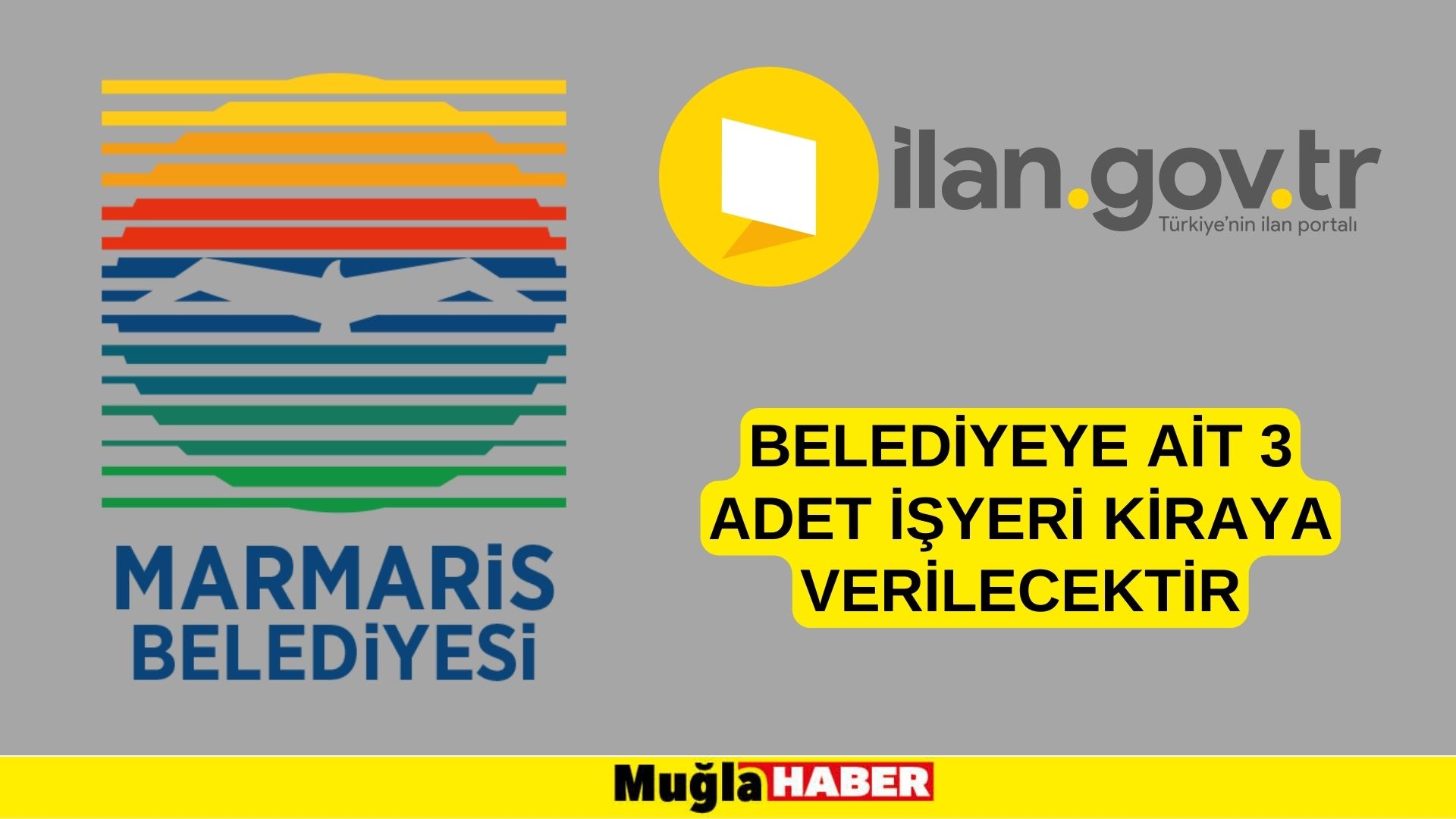 Belediyeye ait 3 adet işyeri kiraya verilecektir