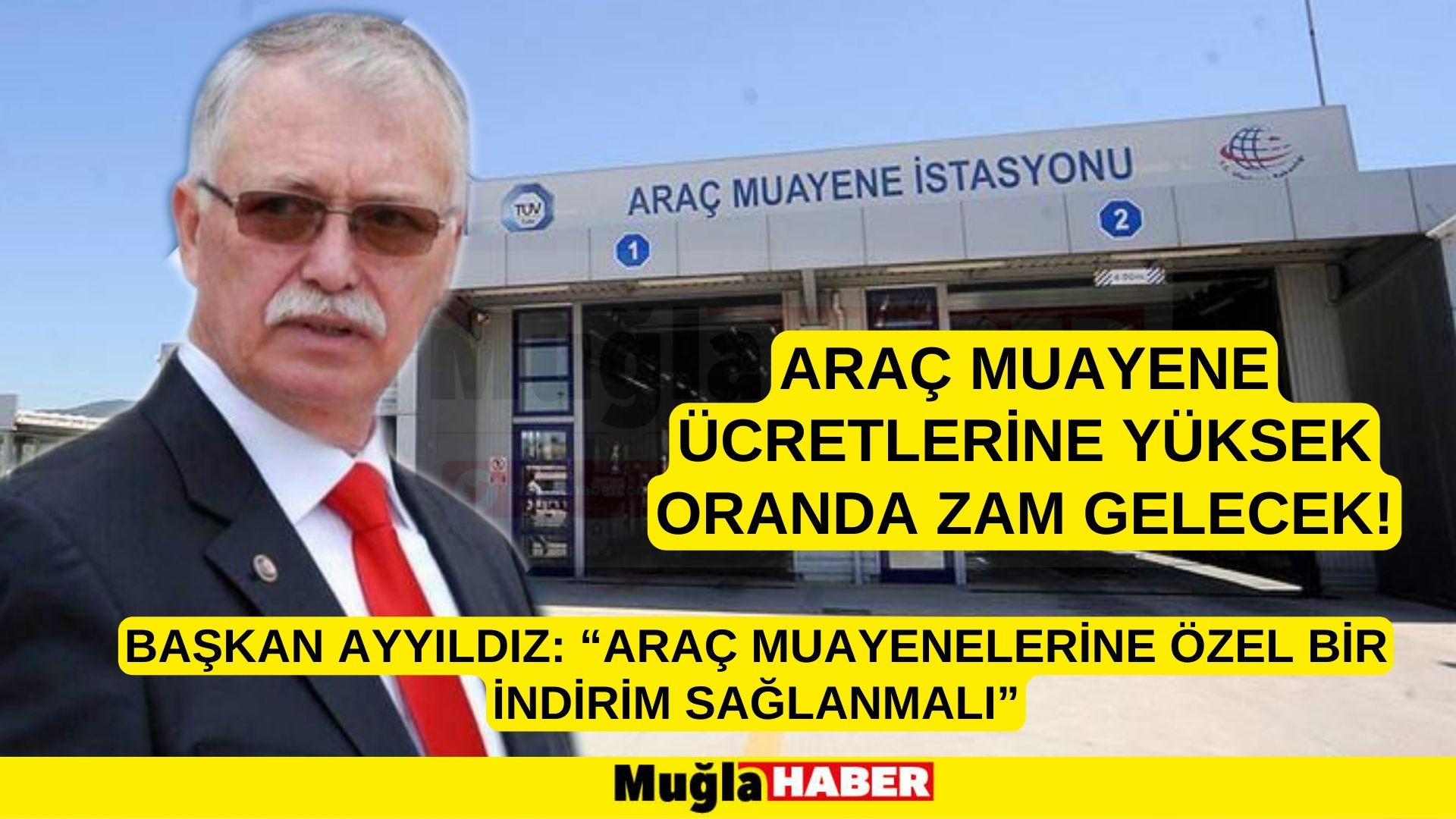 ARAÇ MUAYENE ÜCRETLERİNE YÜKSEK ORANDA ZAM GELECEK!