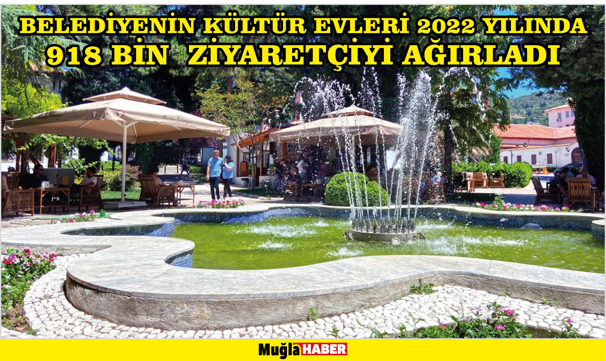 BELEDİYENİN KÜLTÜR EVLERİ 2022 YILINDA 918 BİN  ZİYARETÇİYİ AĞIRLADI