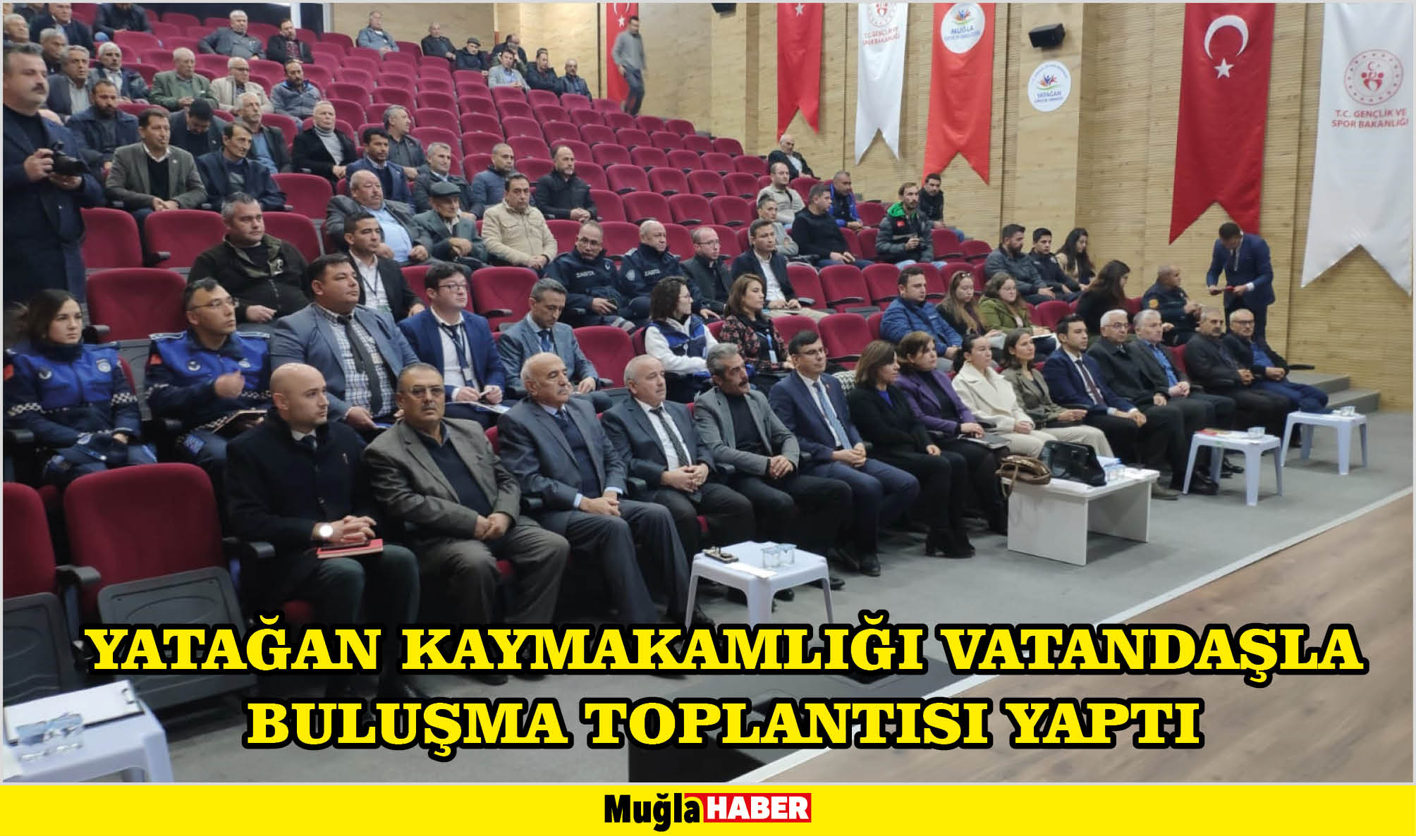 YATAĞAN KAYMAKAMLIĞI VATANDAŞLA BULUŞMA TOPLANTISI YAPTI