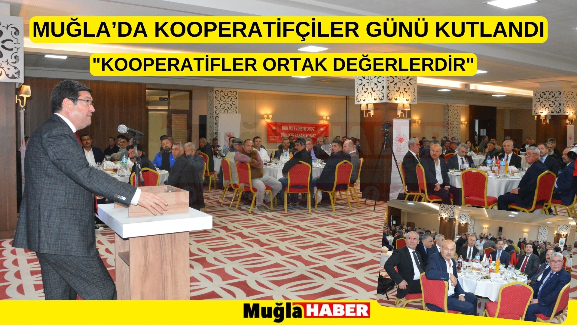 MUĞLA’DA KOOPERATİFÇİLER GÜNÜ KUTLANDI