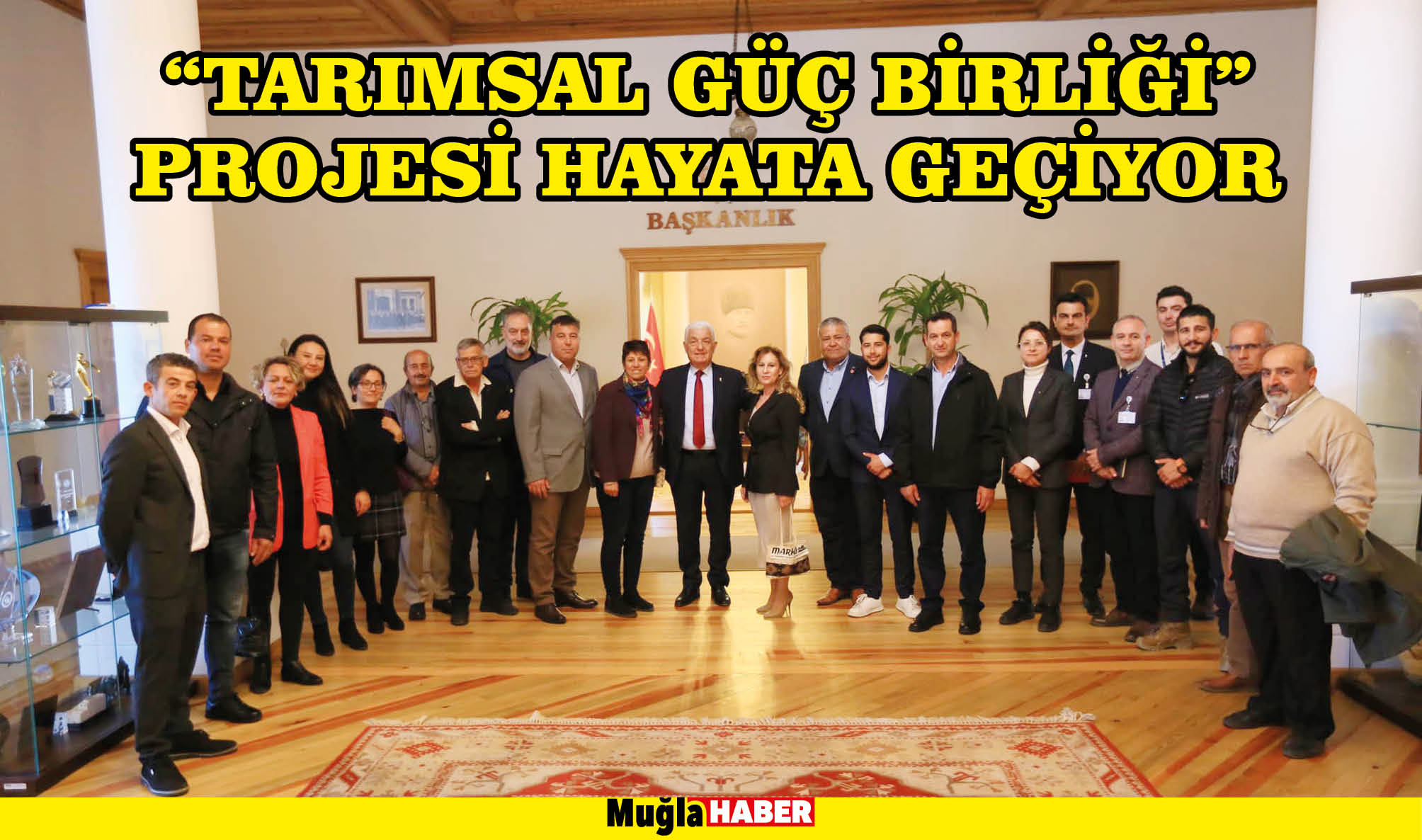 “TARIMSAL GÜÇ BİRLİĞİ” PROJESİ HAYATA GEÇİYOR