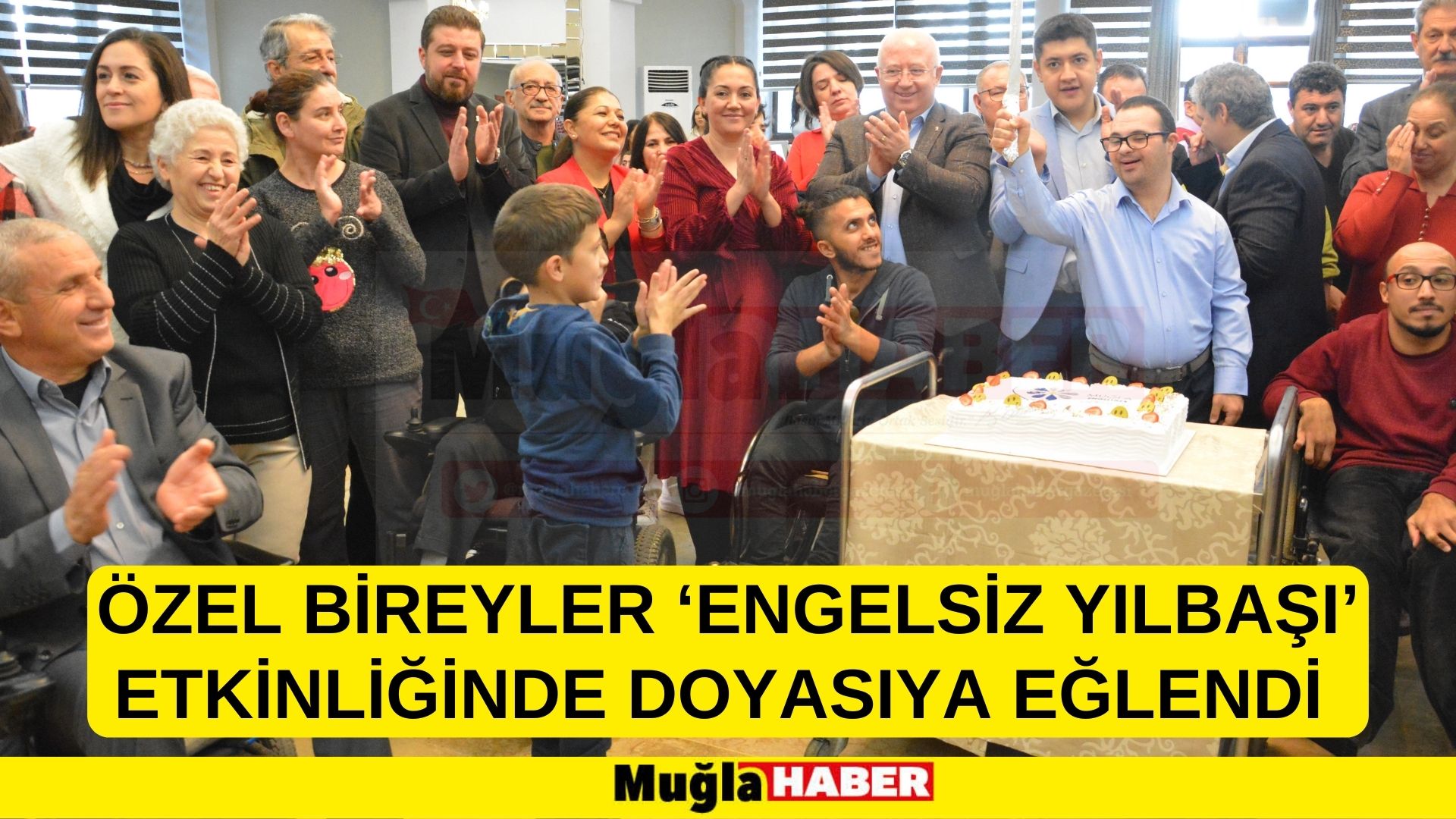 ÖZEL BİREYLER ‘ENGELSİZ YILBAŞI’ ETKİNLİĞİNDE DOYASIYA EĞLENDİ