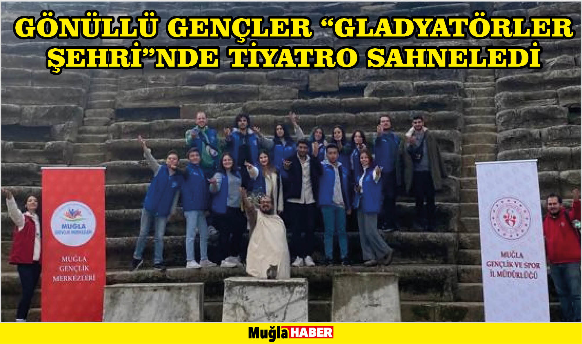 Gönüllü gençler "Gladyatörler Şehri"nde tiyatro sahneledi