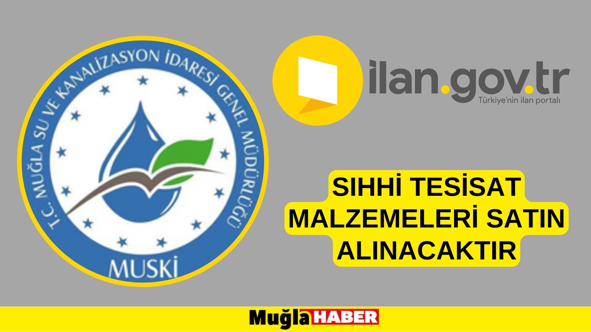 Sıhhi tesisat malzemeleri satın alınacaktır