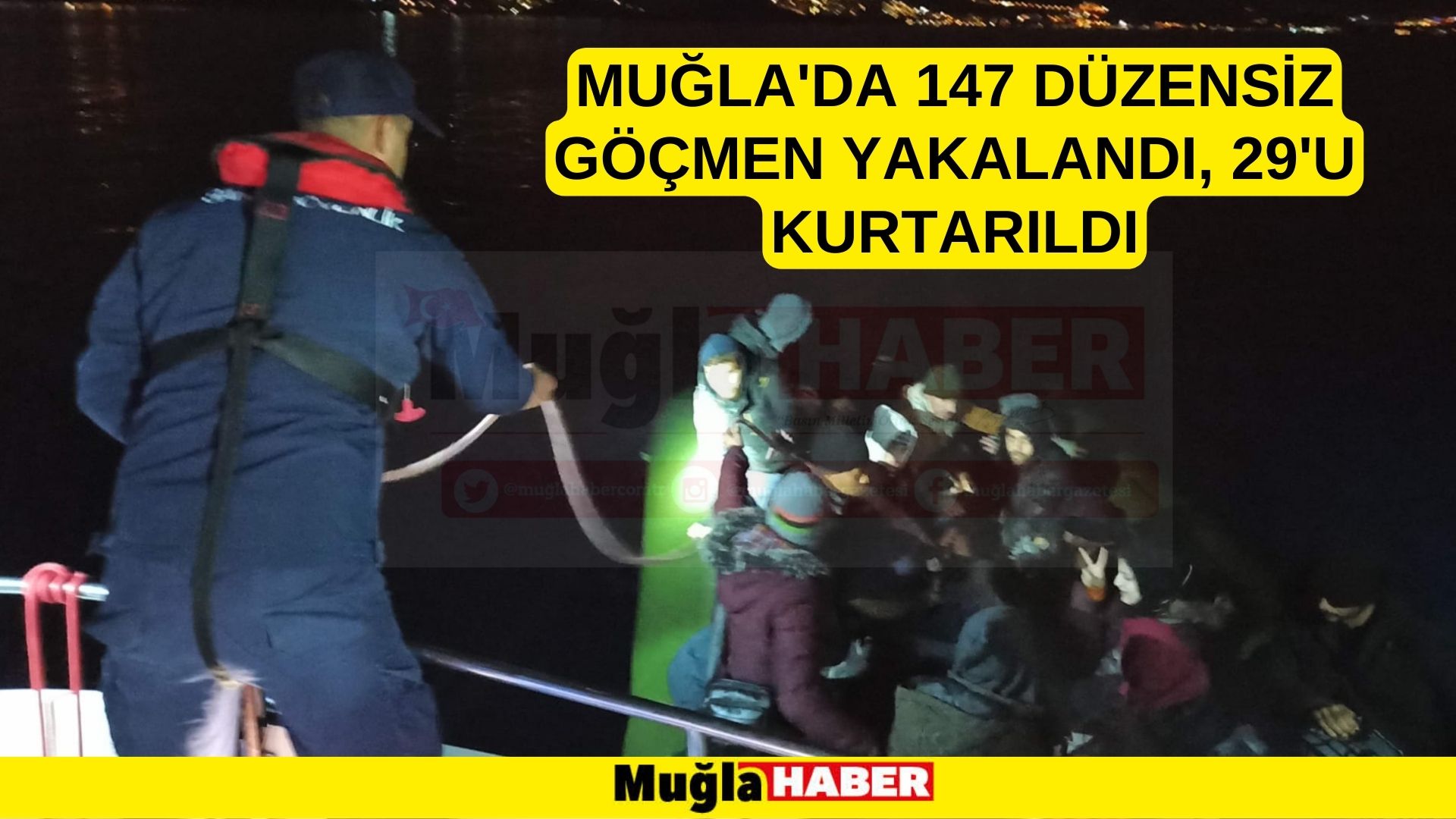 Muğla'da 147 düzensiz göçmen yakalandı, 29'u kurtarıldı