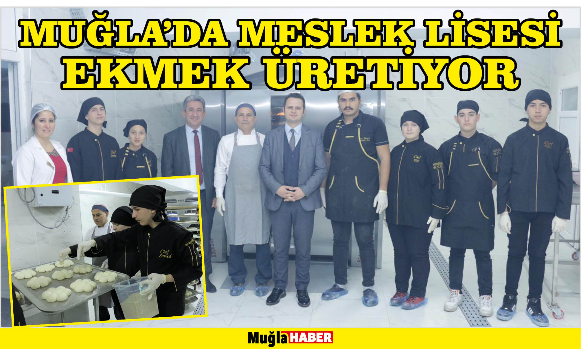 MUĞLA’DA MESLEK LİSESİ EKMEK ÜRETİYOR