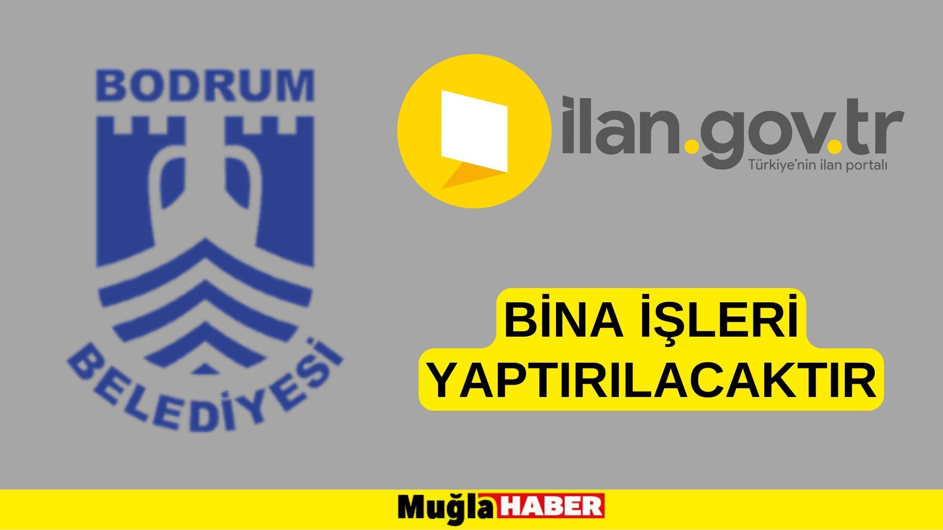 Bina işleri yaptırılacaktır