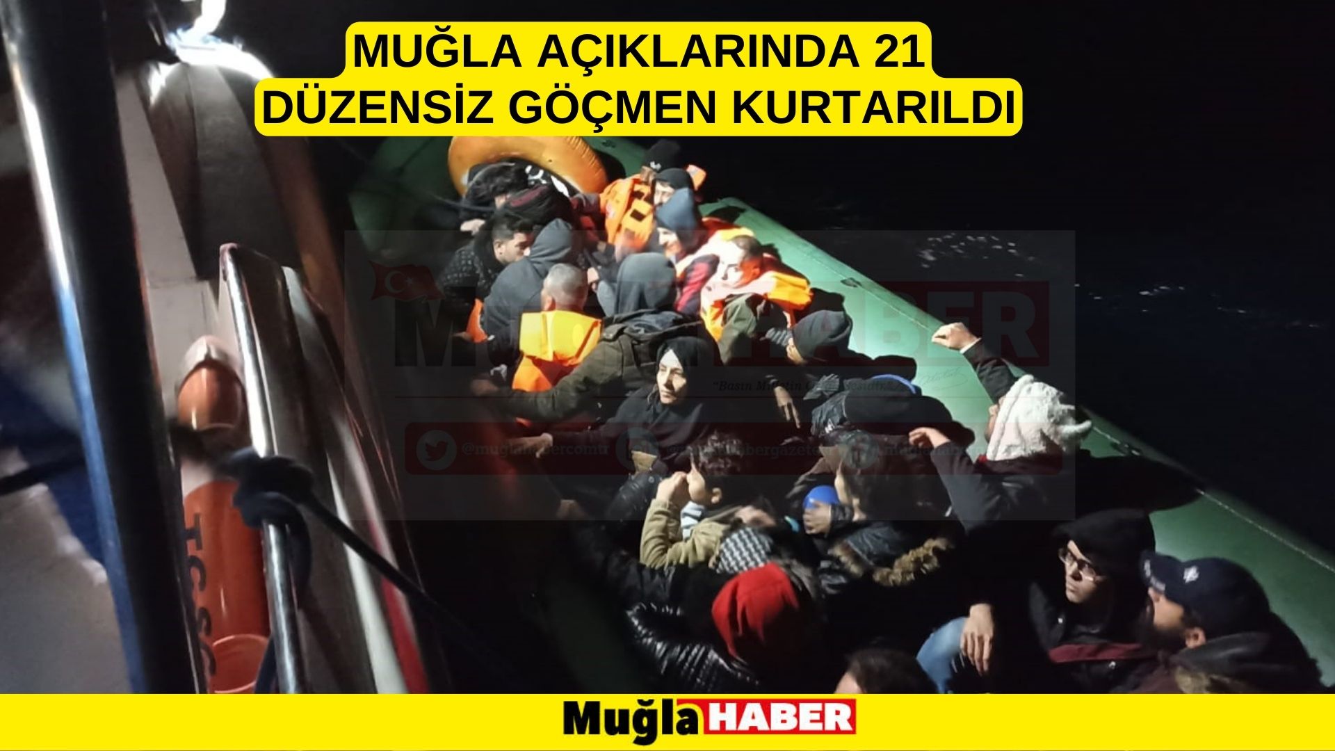 Muğla açıklarında 21 düzensiz göçmen kurtarıldı