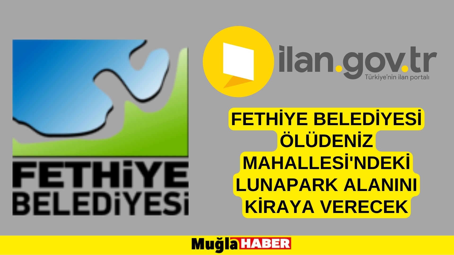 Fethiye Belediyesi Ölüdeniz Mahallesi'ndeki lunapark alanını kiraya verecek