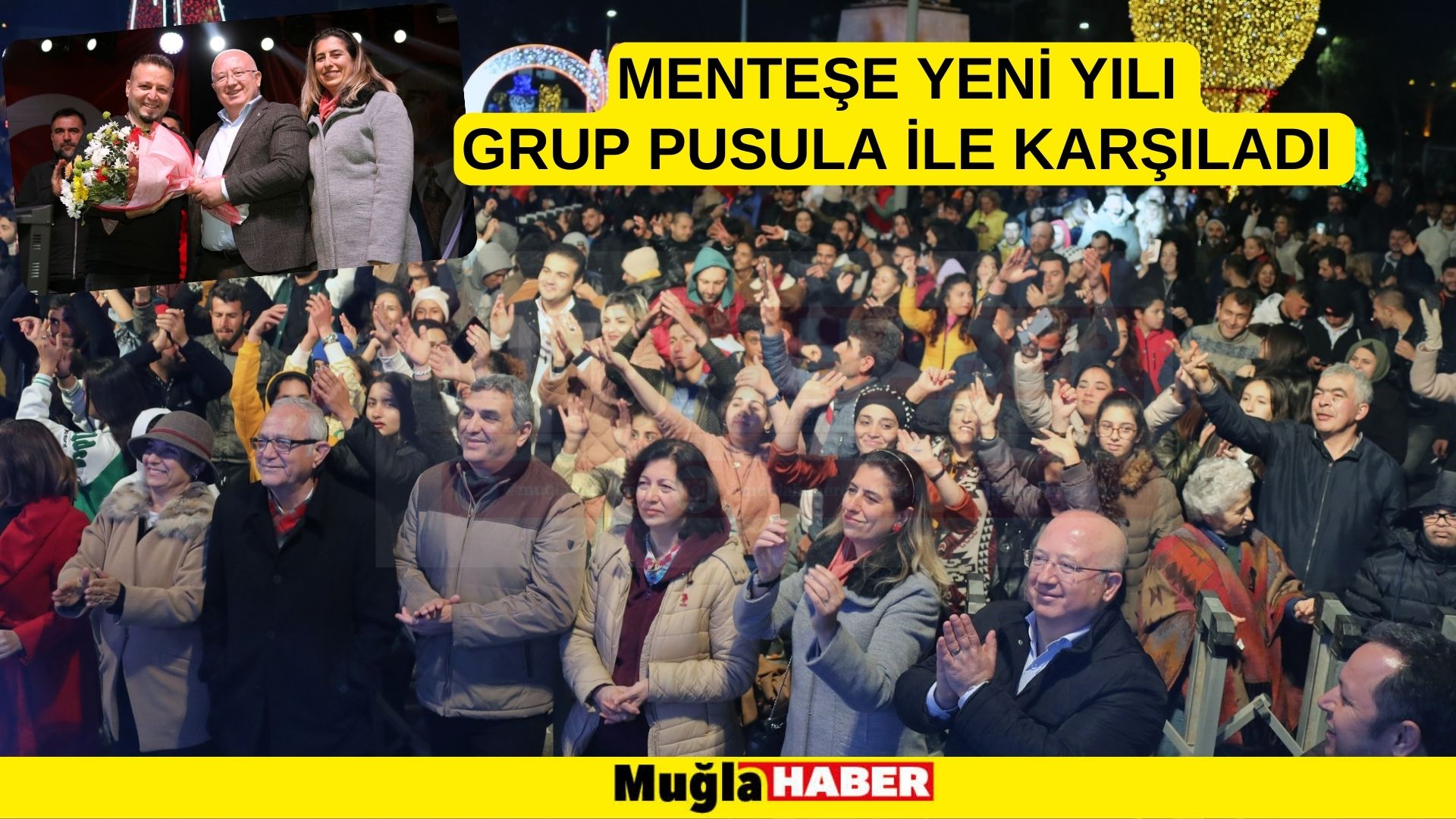 MENTEŞE YENİ YILI GRUP PUSULA İLE KARŞILADI