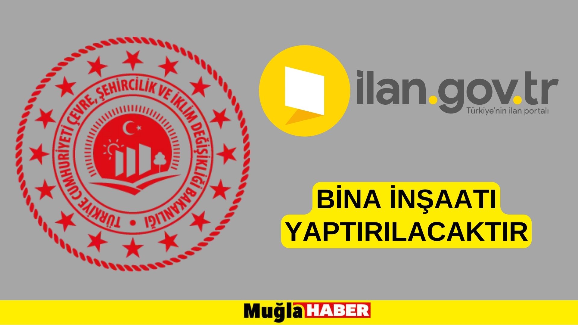 Bina inşaatı yaptırılacaktır