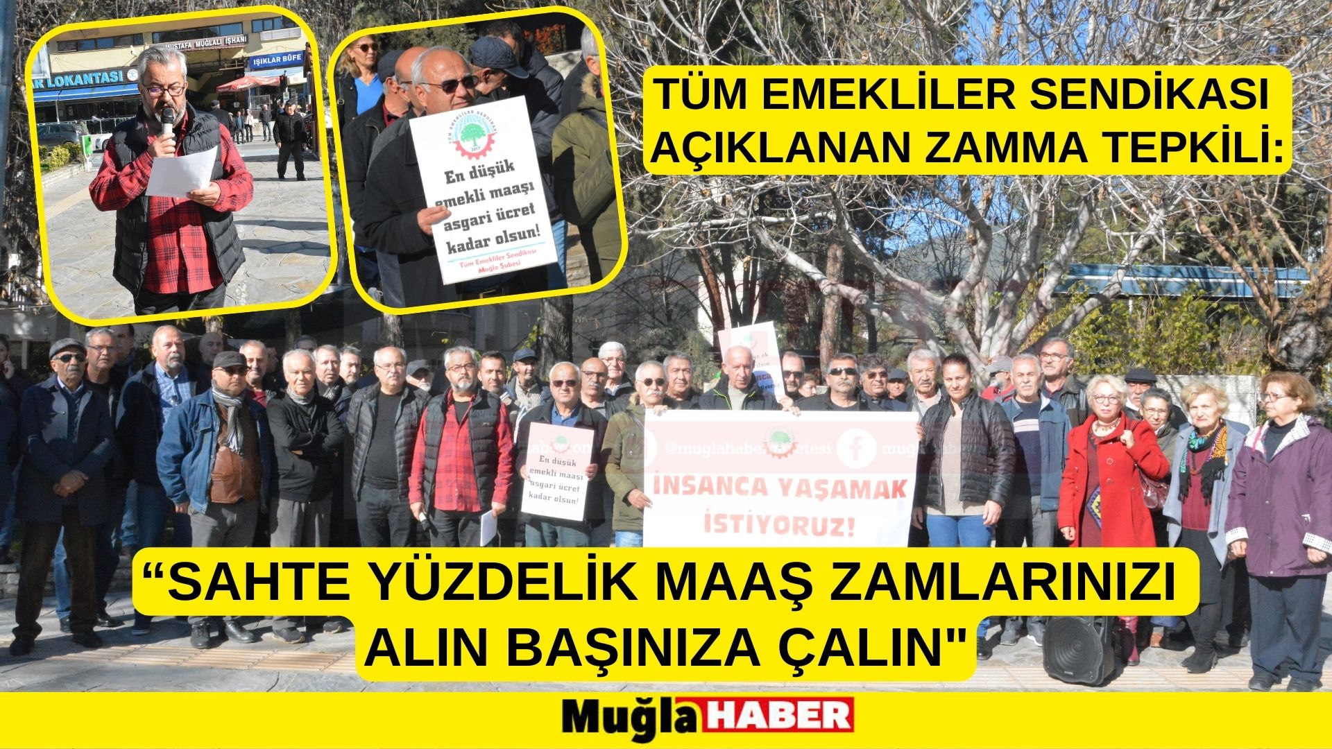 TÜM EMEKLİLER SENDİKASI AÇIKLANAN ZAMMA TEPKİLİ:  “SAHTE YÜZDELİK MAAŞ ZAMLARINIZI ALIN BAŞINIZA ÇALIN”