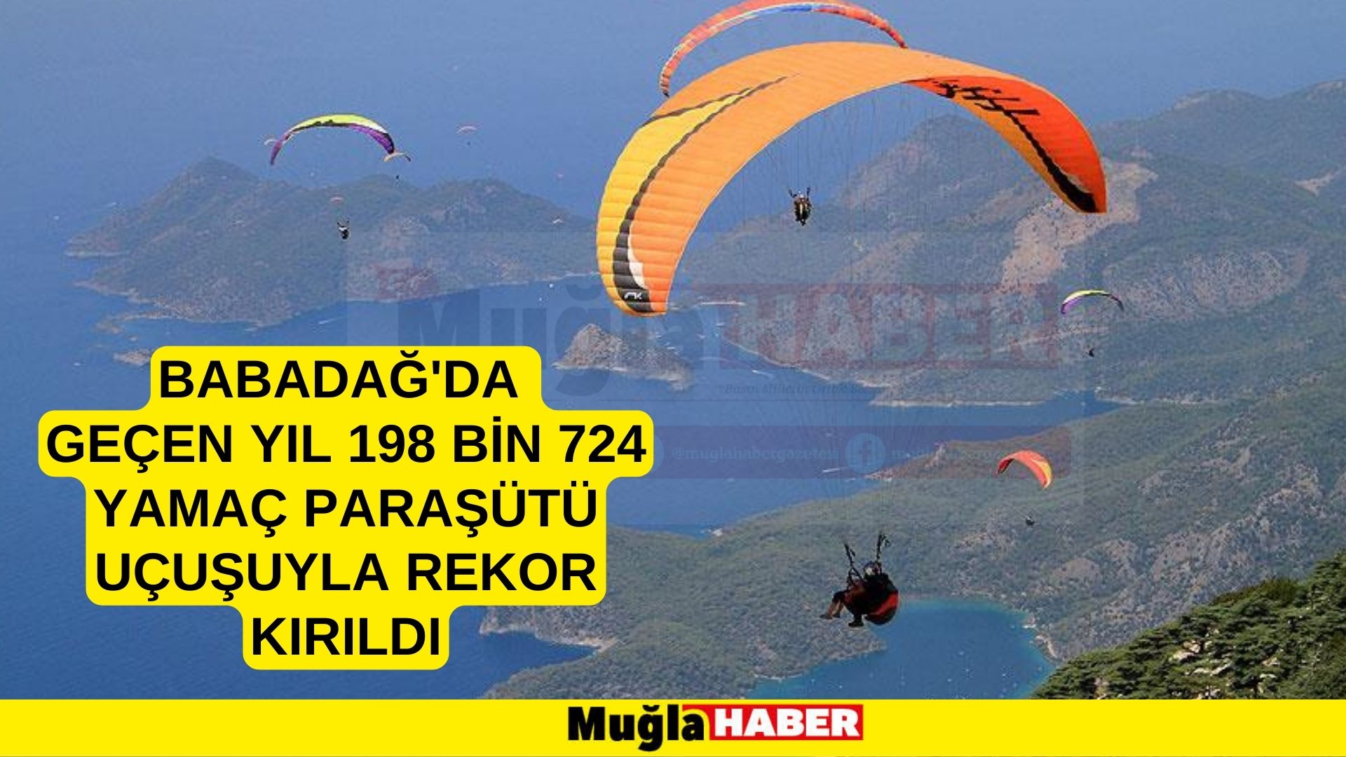 Babadağ'da geçen yıl 198 bin 724 yamaç paraşütü uçuşuyla rekor kırıldı