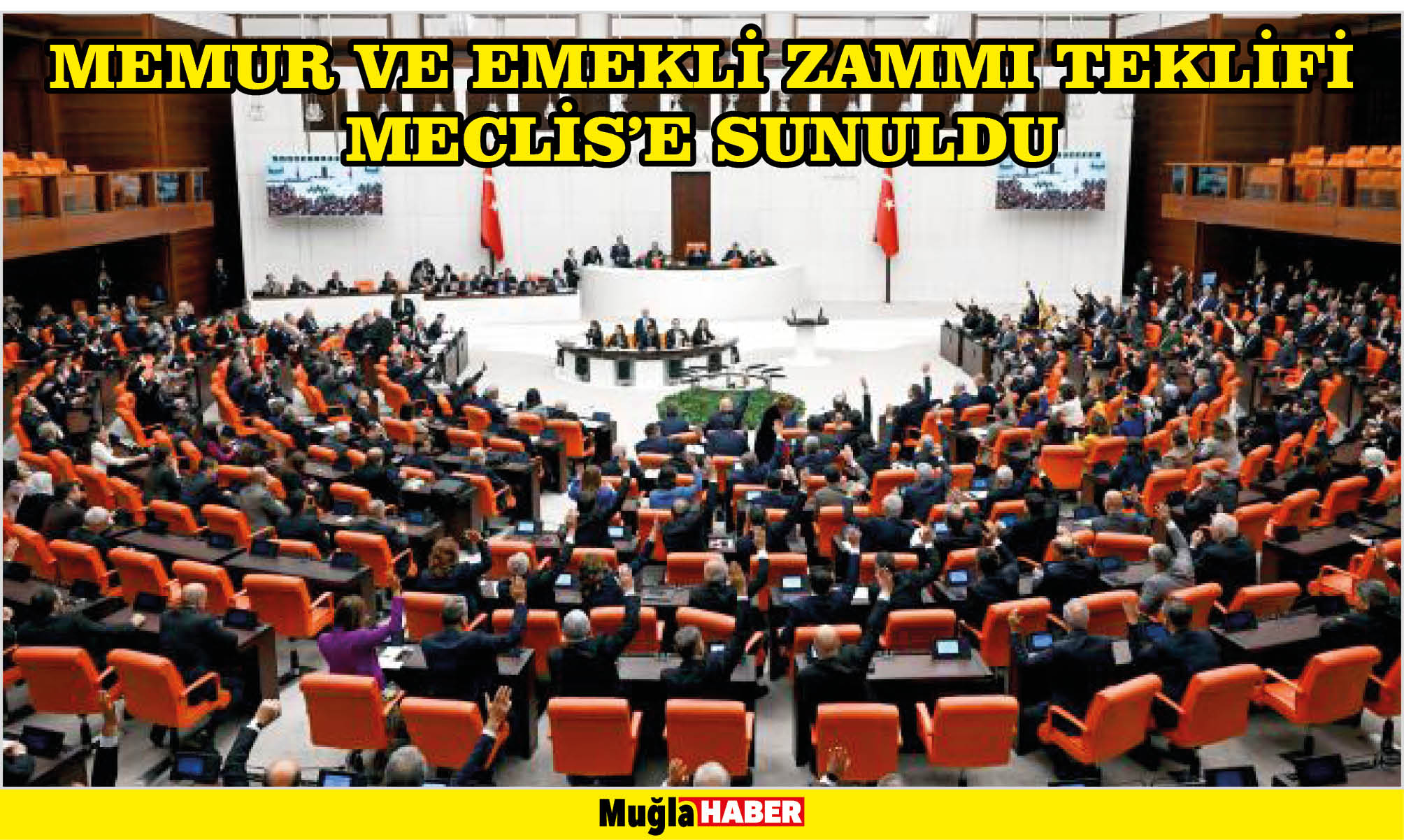 Memur ve emekli zammı teklifi Meclis'e sunuldu