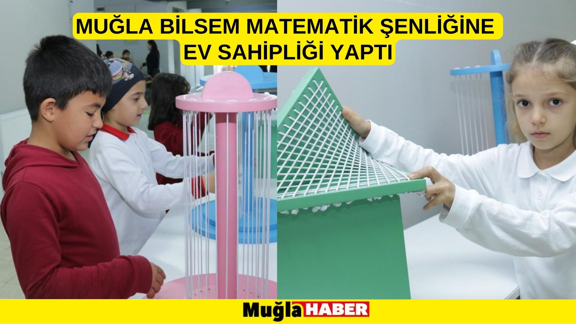 MUĞLA BİLSEM MATEMATİK ŞENLİĞİNE EV SAHİPLİĞİ YAPTI