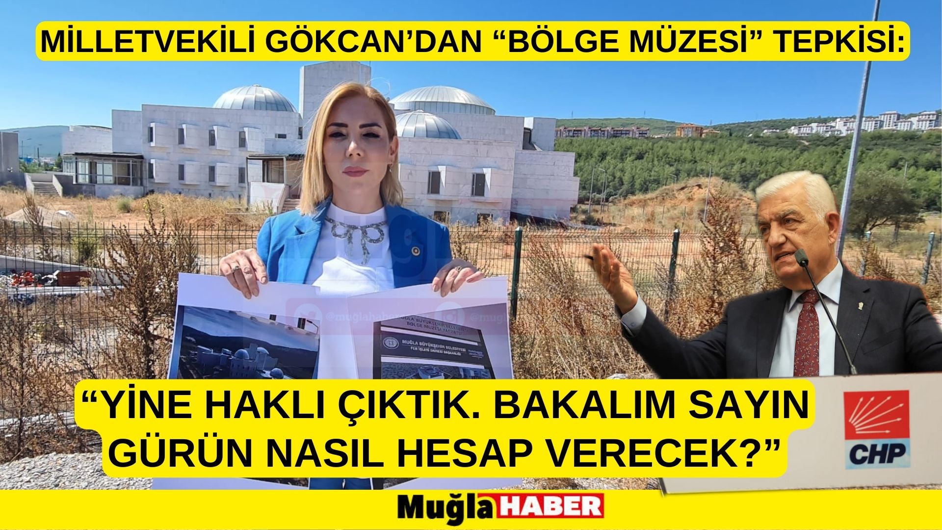 MİLLETVEKİLİ GÖKCAN’DAN “BÖLGE MÜZESİ” TEPKİSİ: