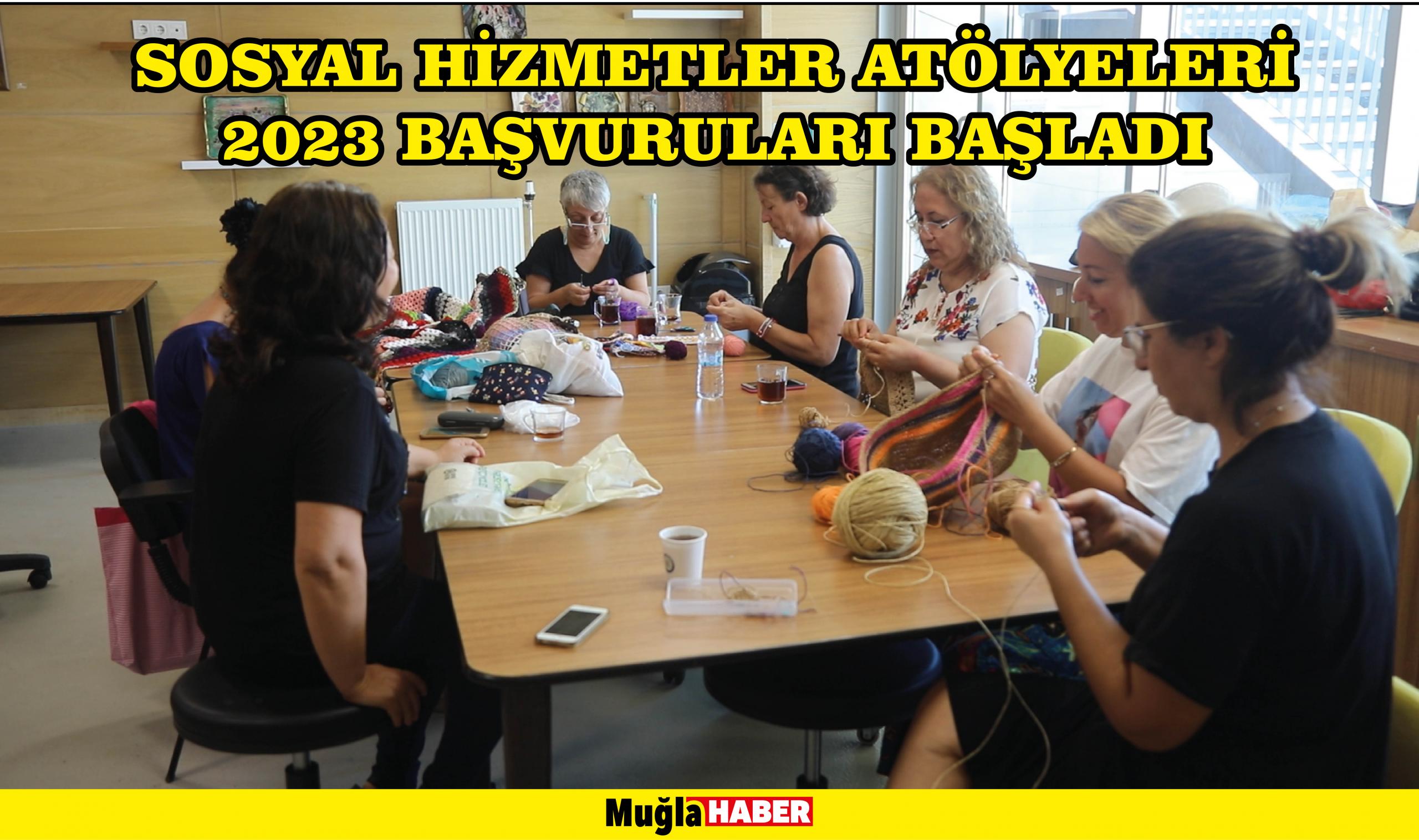 Sosyal Hizmetler Atölyeleri 2023 Başvuruları Başladı