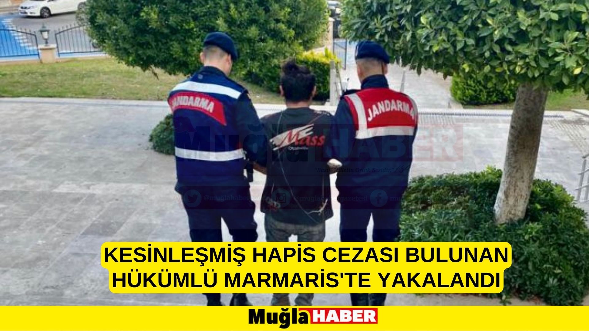 Muğla'da kesinleşmiş hapis cezası bulunan hükümlü yakalandı