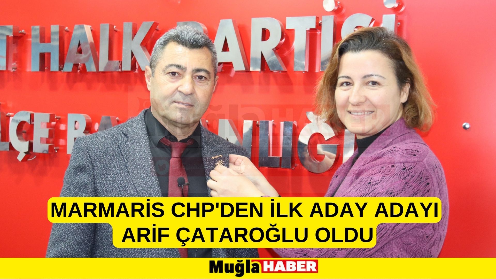 MARMARİS CHP'DEN İLK ADAY ADAYI ARİF ÇATAROĞLU OLDU