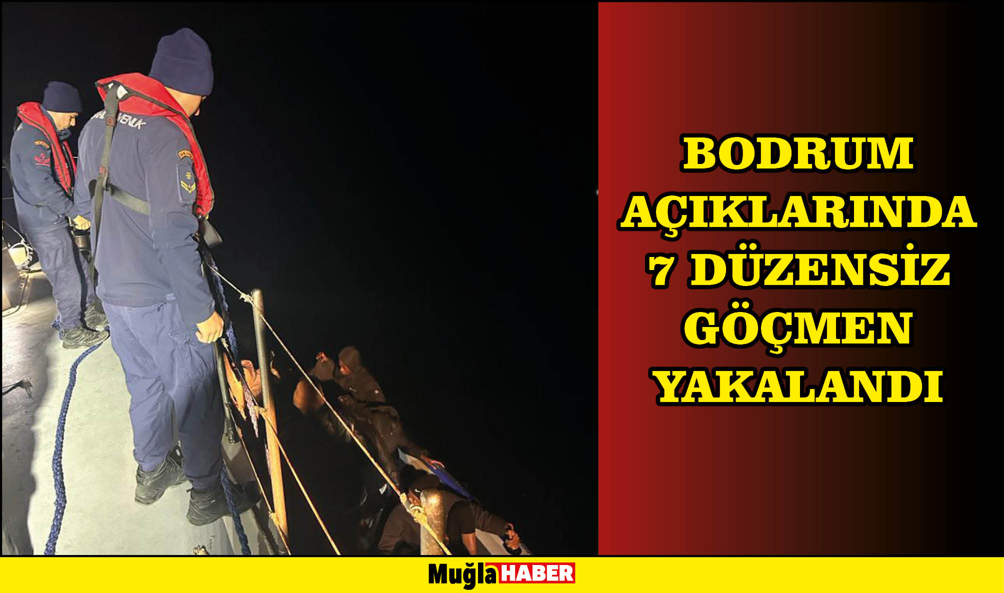 Bodrum açıklarında 7 düzensiz göçmen yakalandı