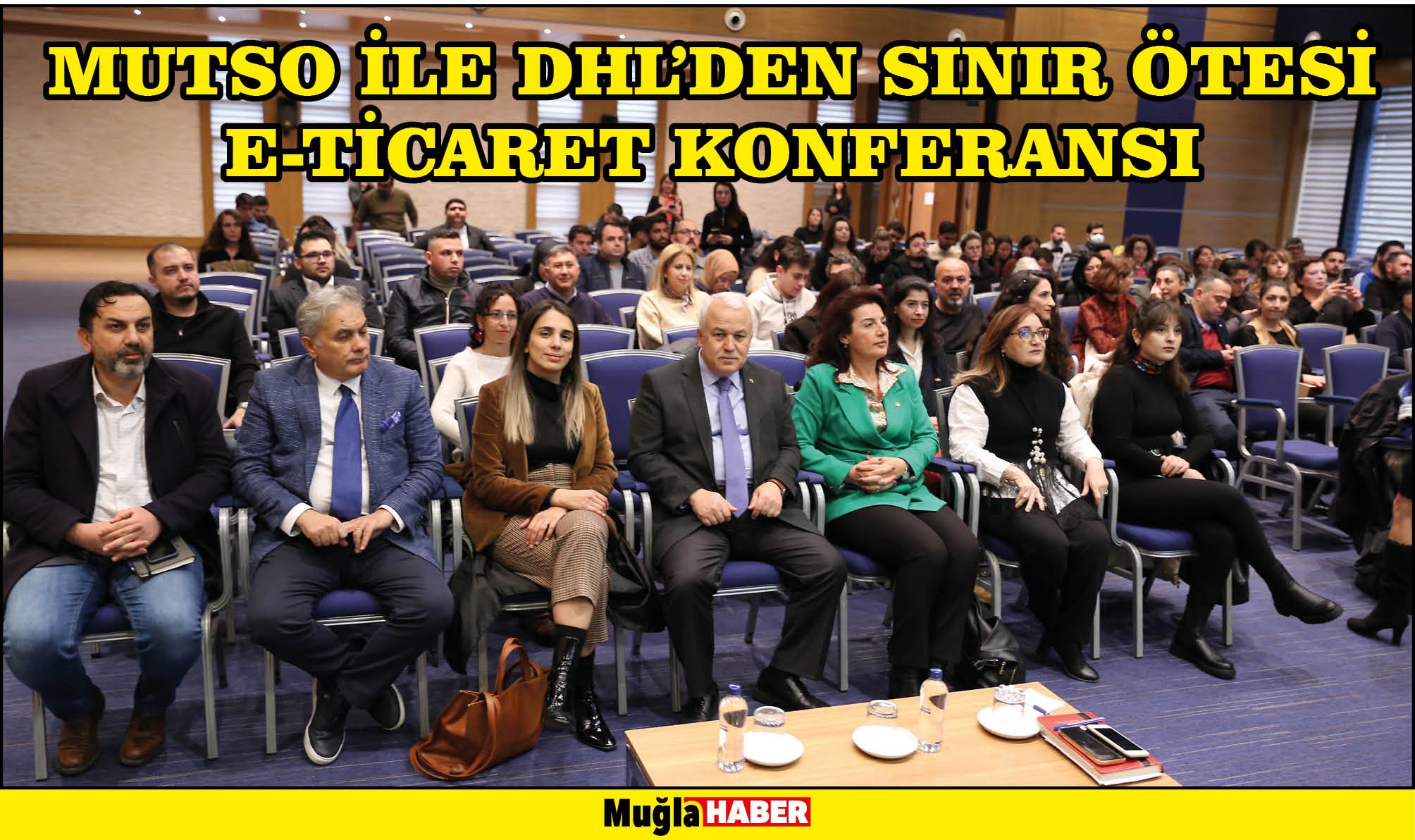 MUTSO İLE DHL’DEN SINIR ÖTESİ E-TİCARET KONFERANSI