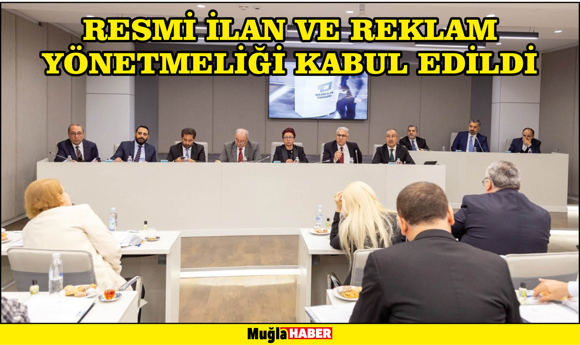 RESMİ İLAN VE REKLAM YÖNETMELİĞİ KABUL EDİLDİ