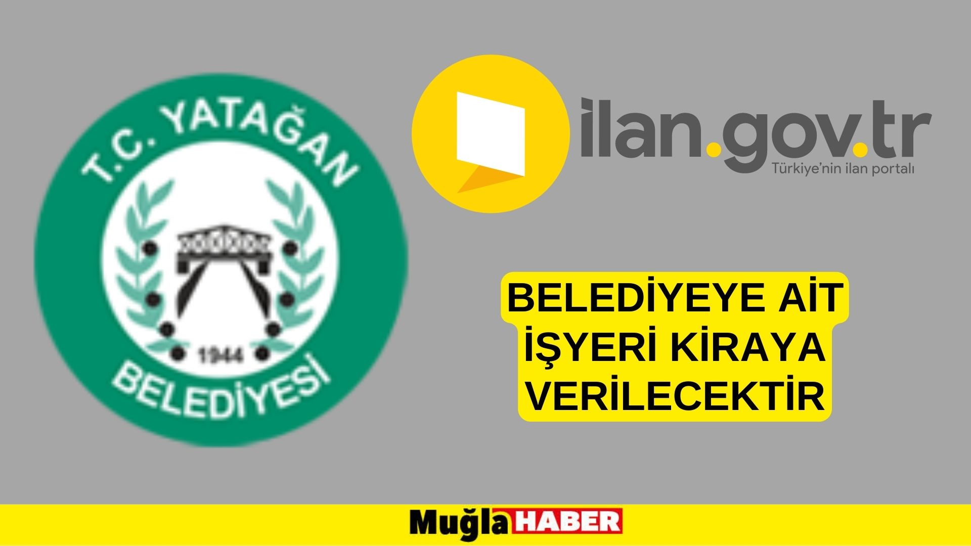 Belediyeye ait işyeri kiraya verilecektir