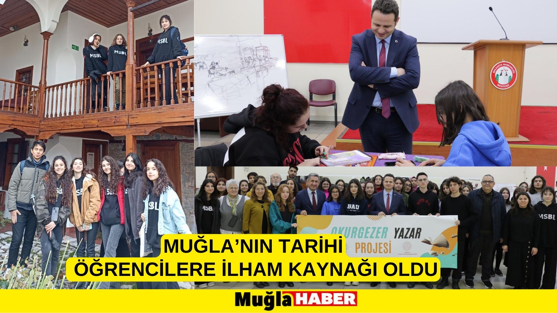 MUĞLA’NIN TARİHİ ÖĞRENCİLERE İLHAM KAYNAĞI OLDU