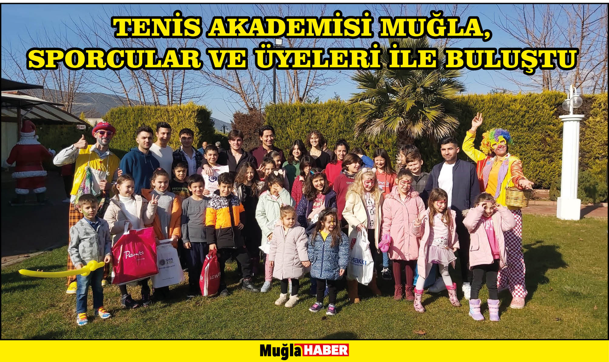 TENİS AKADEMİSİ MUĞLA, SPORCULAR VE ÜYELERİ İLE BULUŞTU