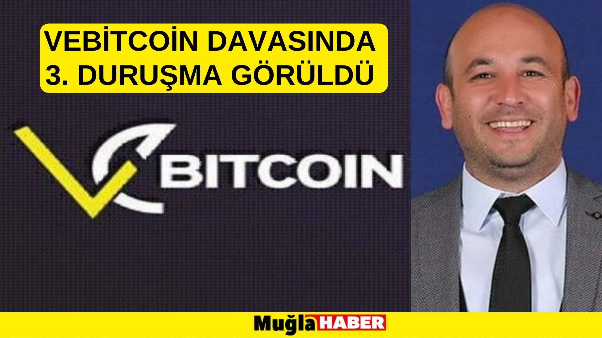 VEBİTCOİN DAVASINDA 3. DURUŞMA GÖRÜLDÜ