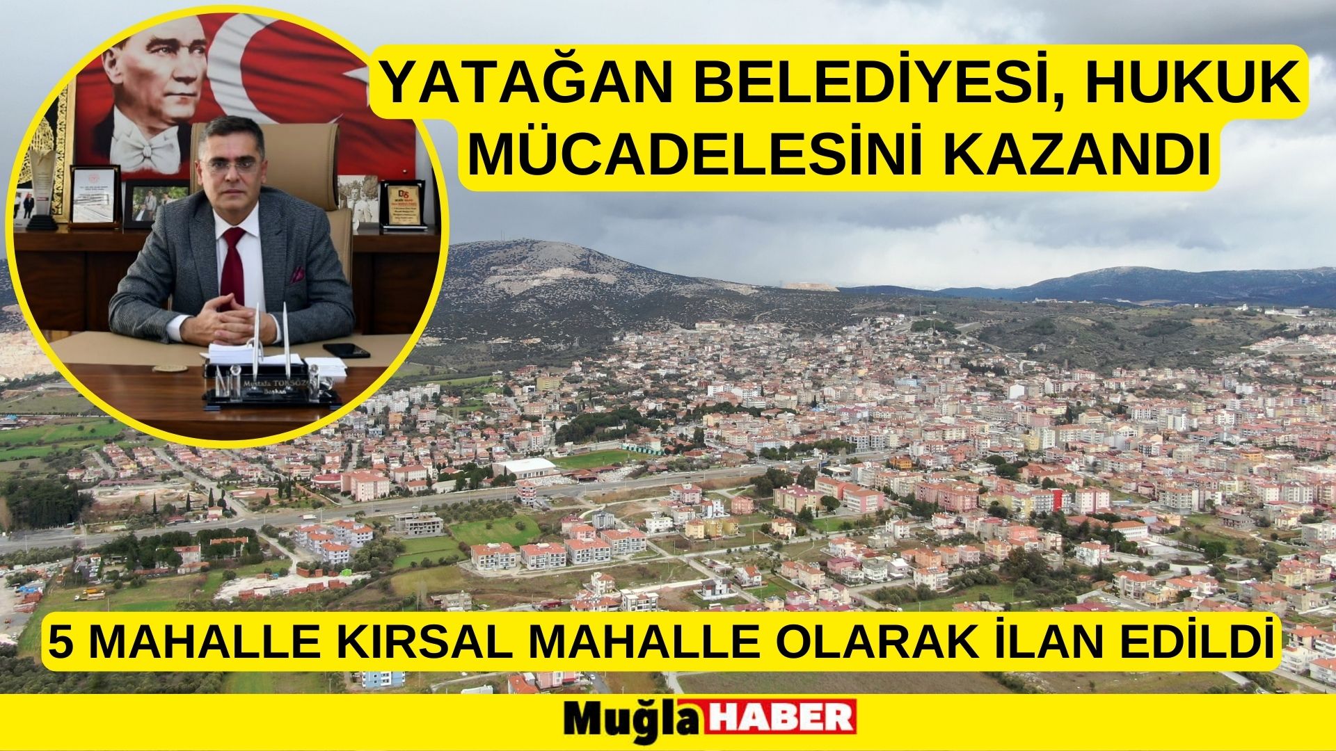 YATAĞAN BELEDİYESİ, HUKUK MÜCADELESİNİ KAZANDI