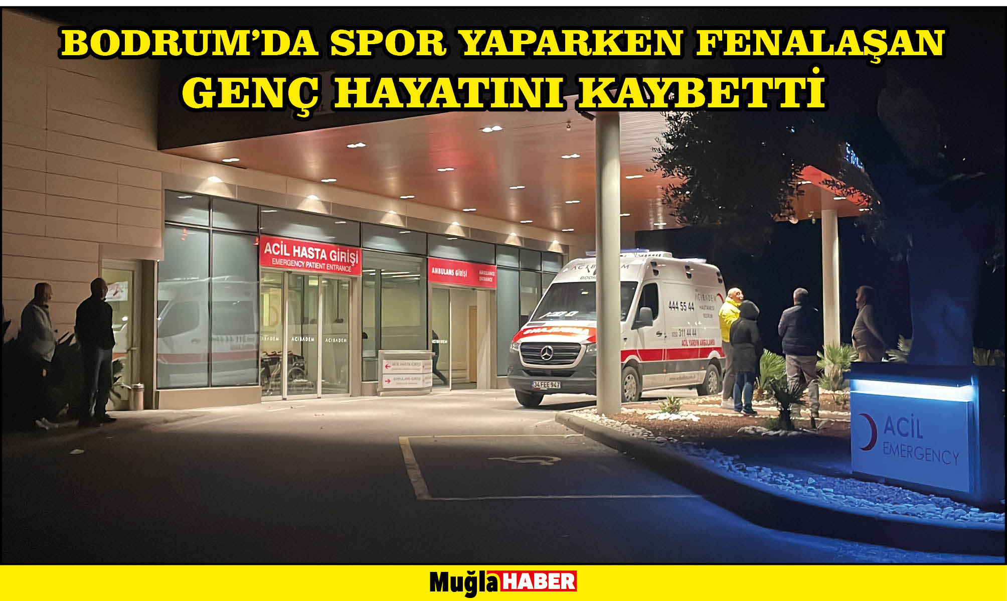 Bodrum'da spor yaparken fenalaşan genç hayatını kaybetti