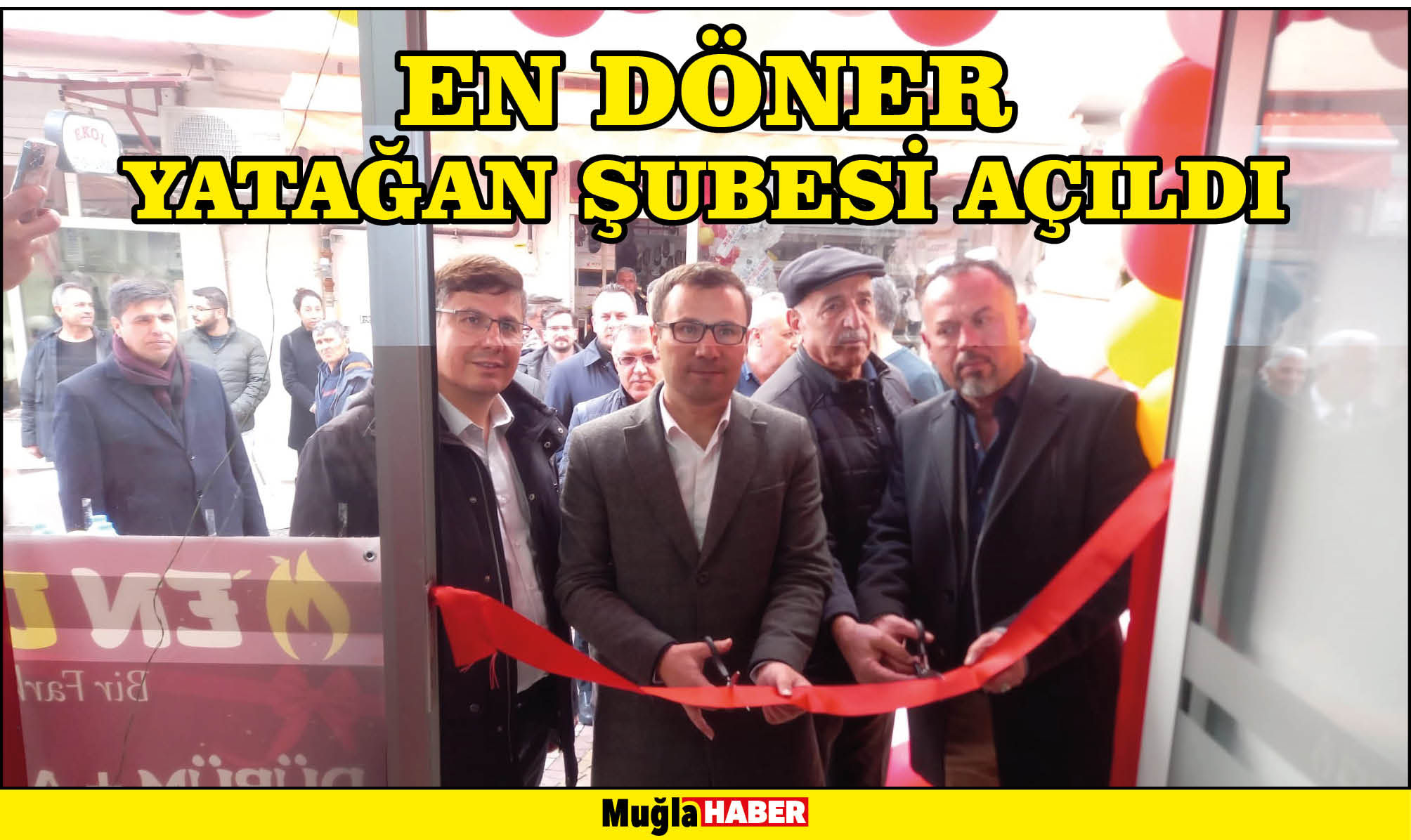 EN DÖNER YATAĞAN ŞUBESİ AÇILDI