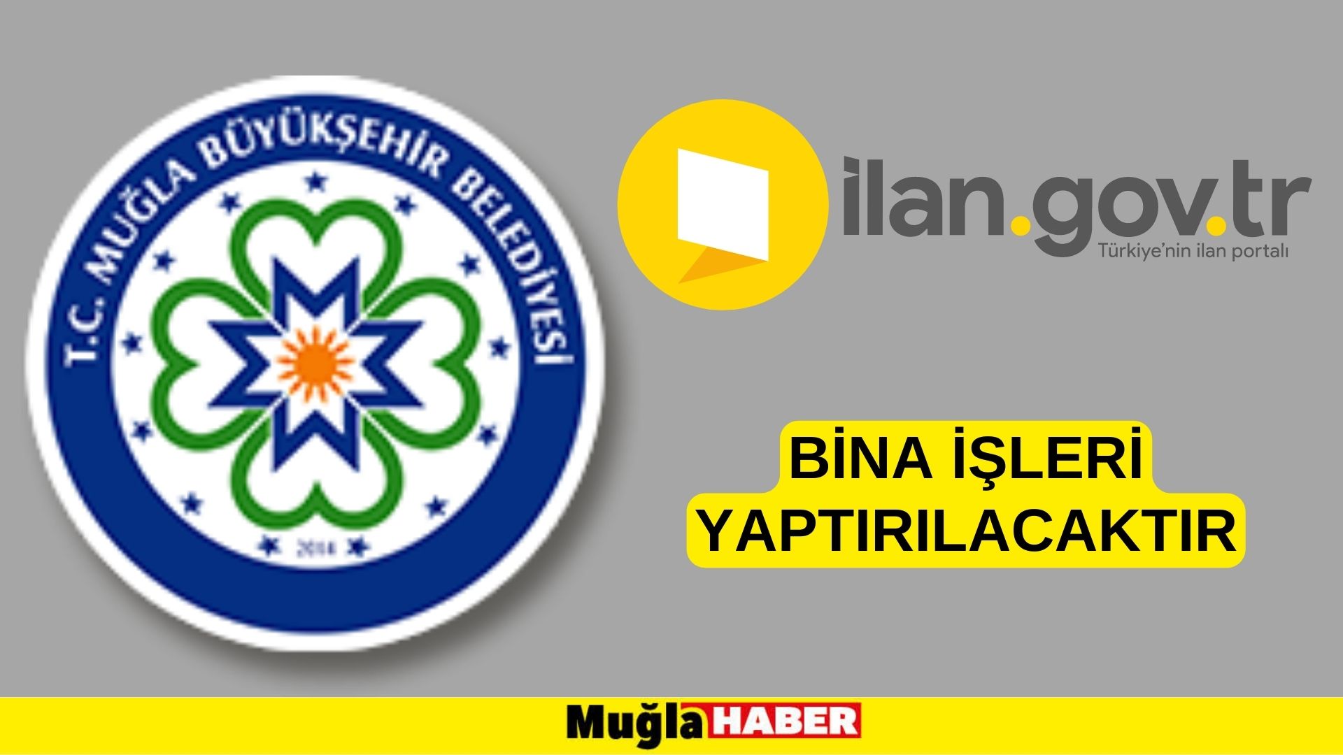 Bina işleri yaptırılacaktır