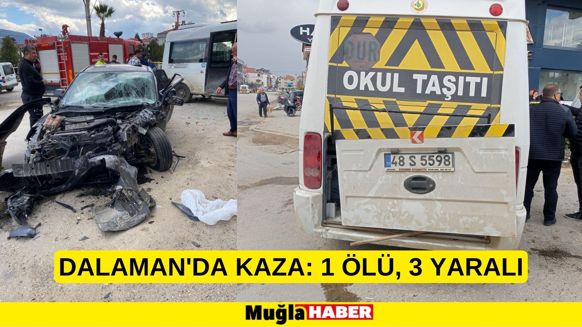 DALAMAN'DA KAZA: 1 ÖLÜ,3 YARALI