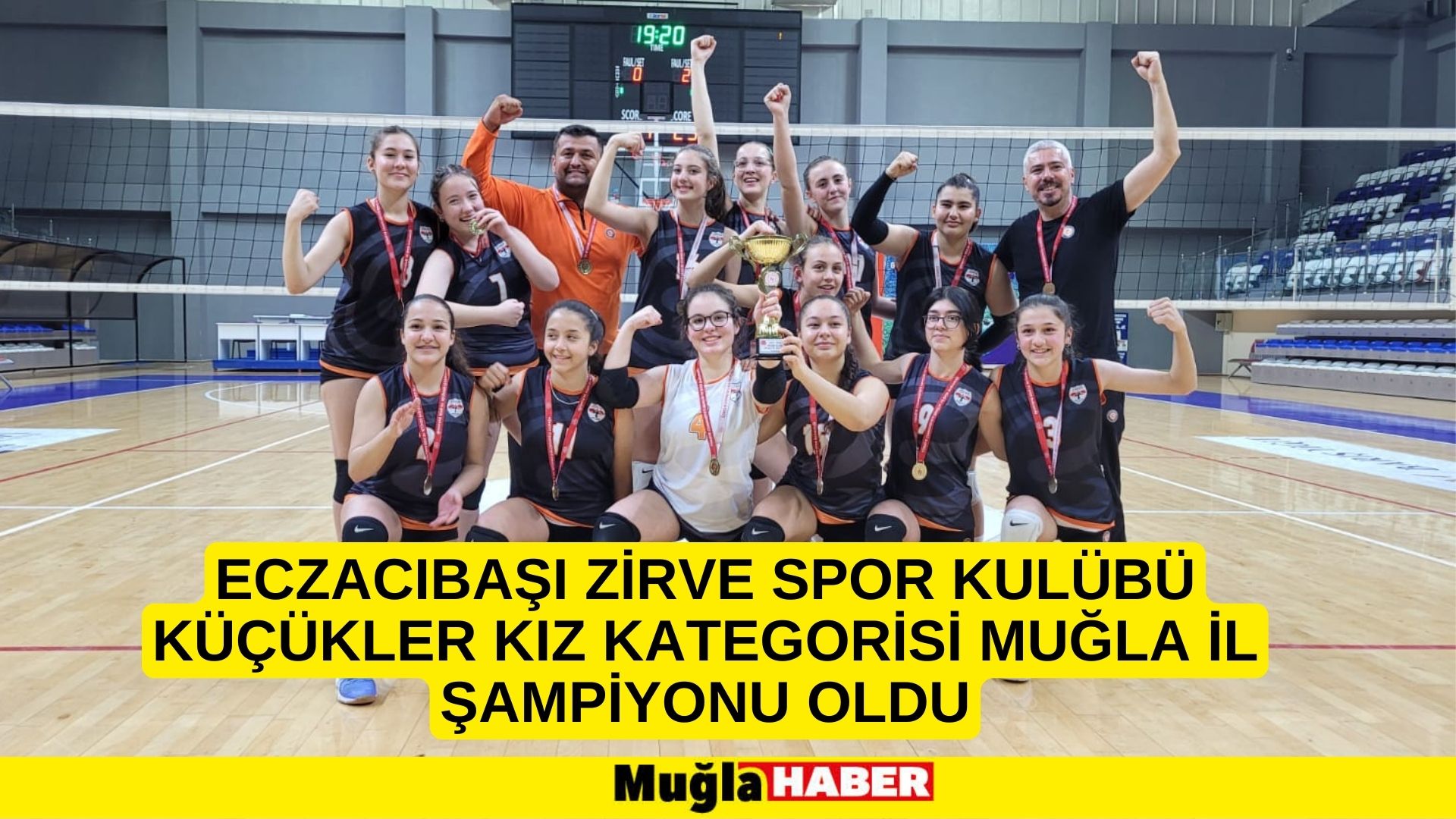 Eczacıbaşı Zirve Spor Kulübü küçükler kız kategorisinde Muğla il şampiyonu oldu