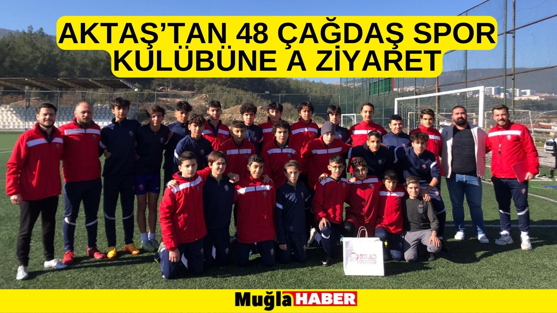 AKTAŞ’TAN 48 ÇAĞDAŞ SPOR KULÜBÜNE ZİYARET