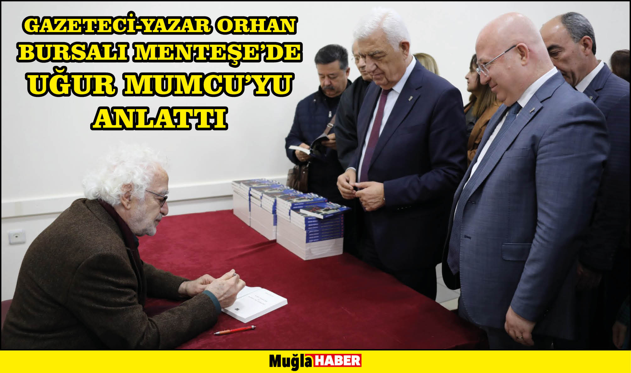 GAZETECİ-YAZAR ORHAN BURSALI MENTEŞE’DE UĞUR MUMCU’YU ANLATTI