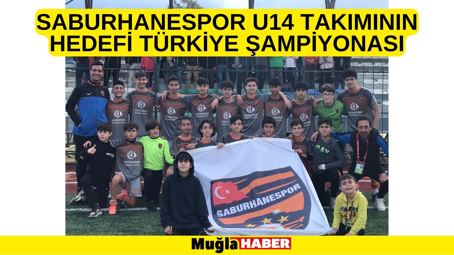 SABURHANESPOR U14 TAKIMININ HEDEFİ TÜRKİYE ŞAMPİYONASI