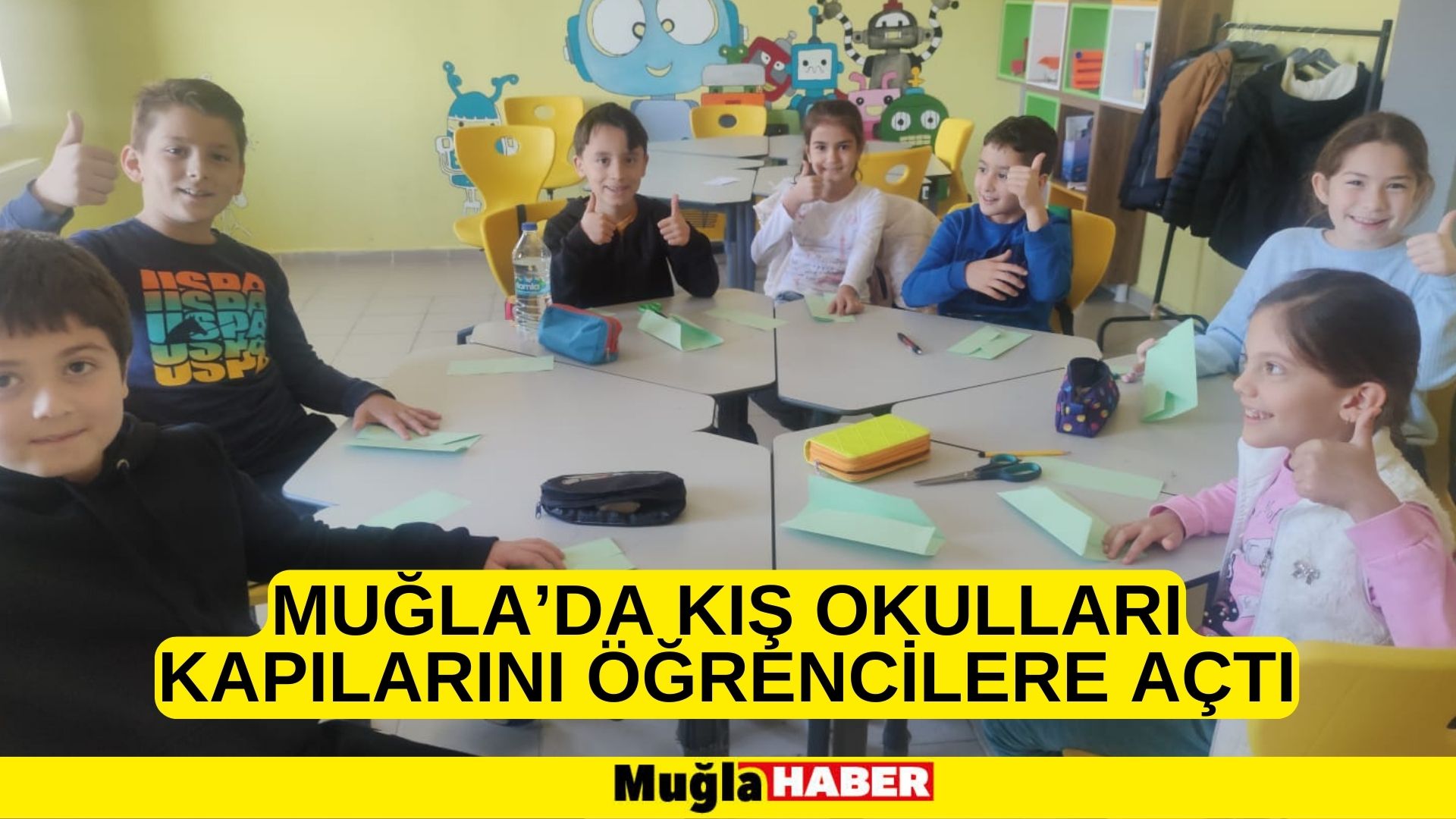 MUĞLA’DA KIŞ OKULLARI KAPILARINI ÖĞRENCİLERE AÇTI