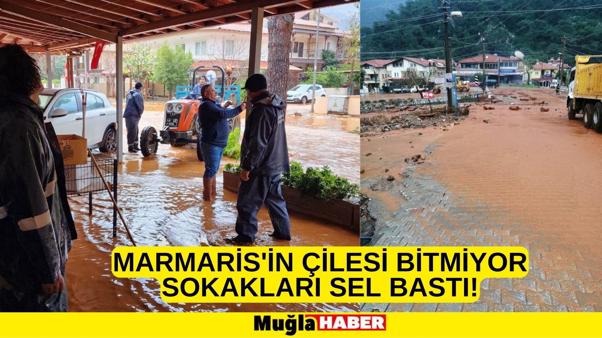 MARMARİS'İ SEL BASTI