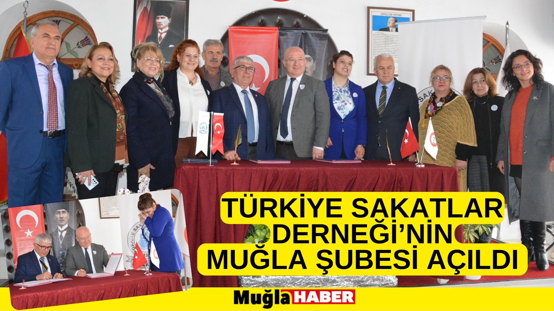 TÜRKİYE SAKATLAR DERNEĞİ’NİN MUĞLA ŞUBESİ AÇILDI