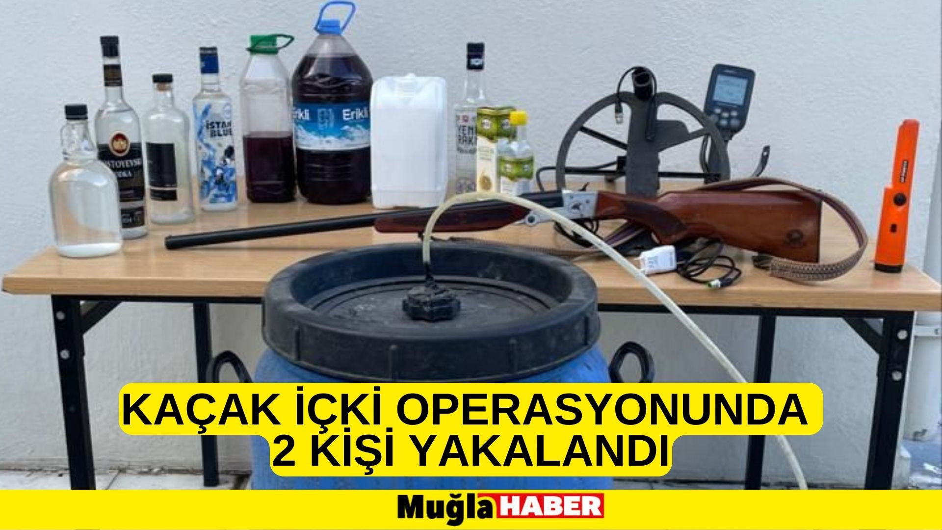 kaçak içki operasyonunda 2 kişi yakalandı