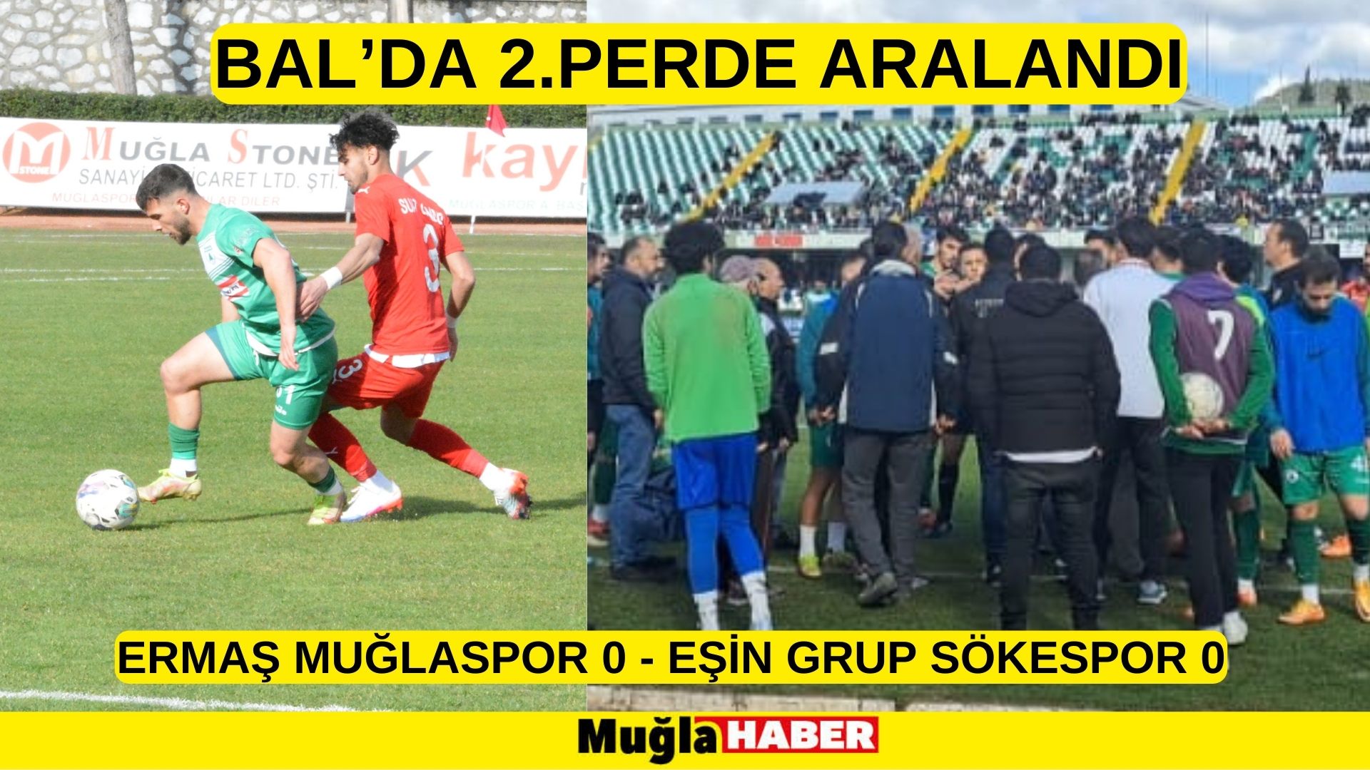 ERMAŞ MUĞLASPOR 0 - EŞİN GRUP SÖKESPOR 0