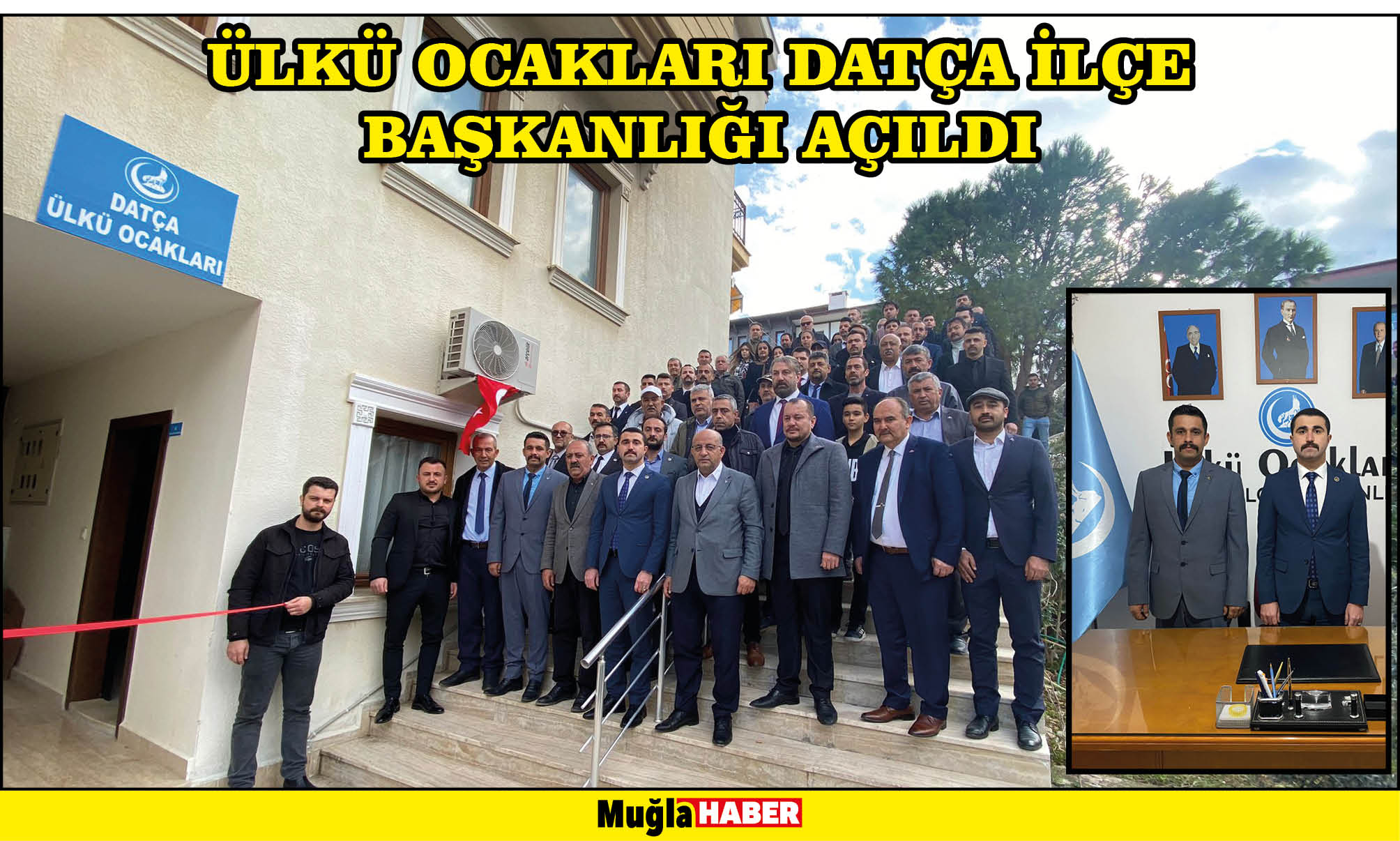 ÜLKÜ OCAKLARI DATÇA İLÇE BAŞKANLIĞI AÇILDI