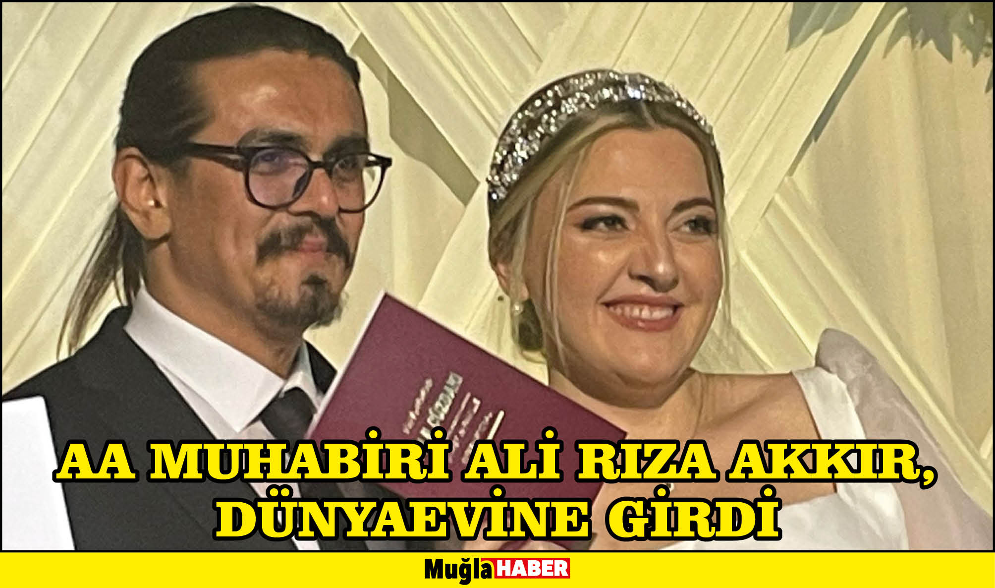 AA muhabiri Ali Rıza Akkır, dünyaevine girdi