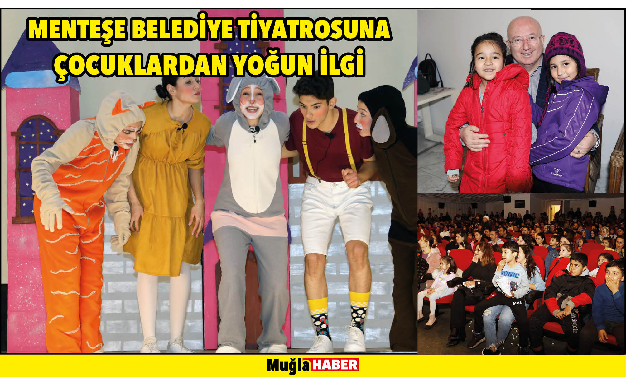 MENTEŞE BELEDİYE TİYATROSUNA ÇOCUKLARDAN YOĞUN İLGİ