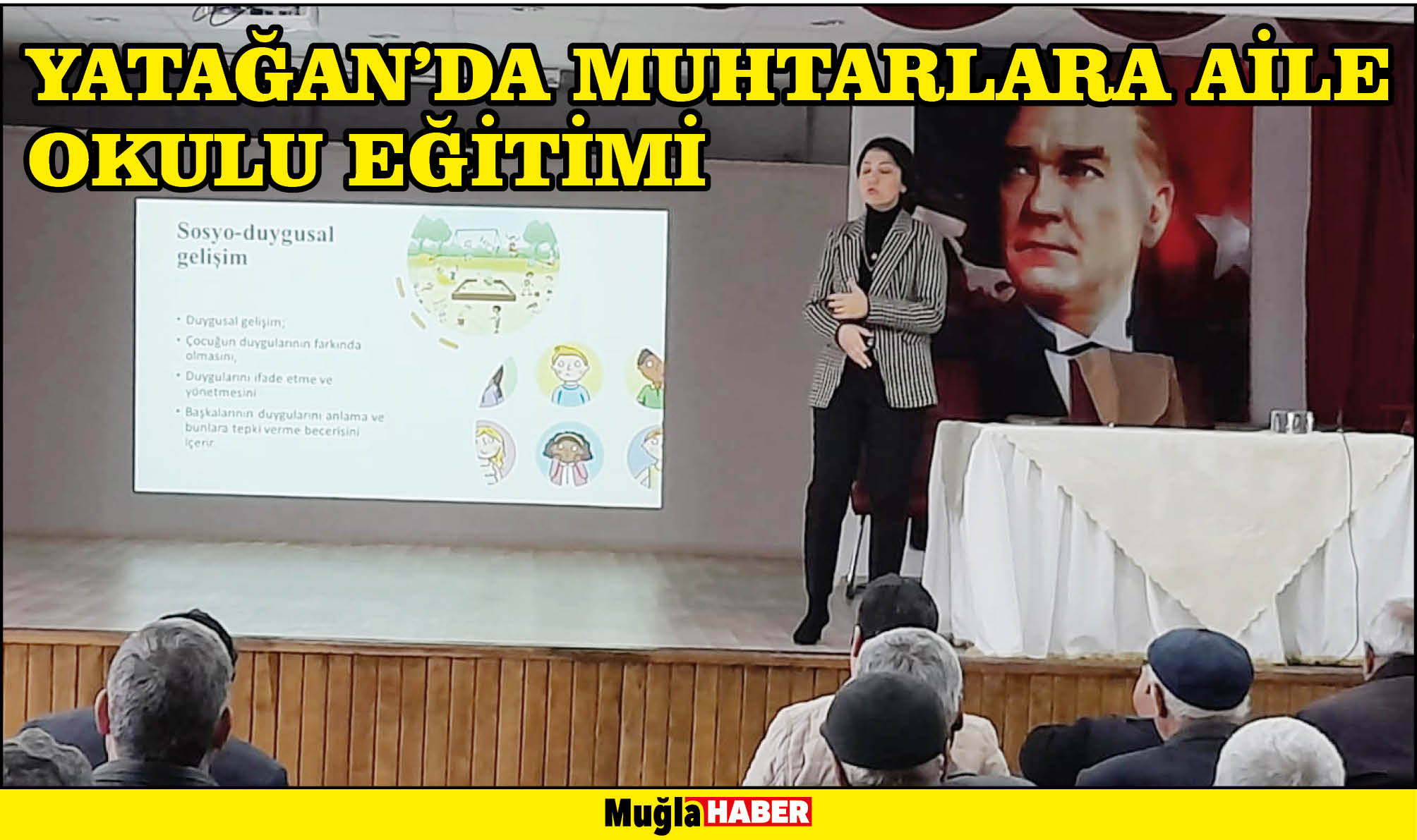 YATAĞAN’DA MUHTARLARA AİLE OKULU EĞİTİMİ