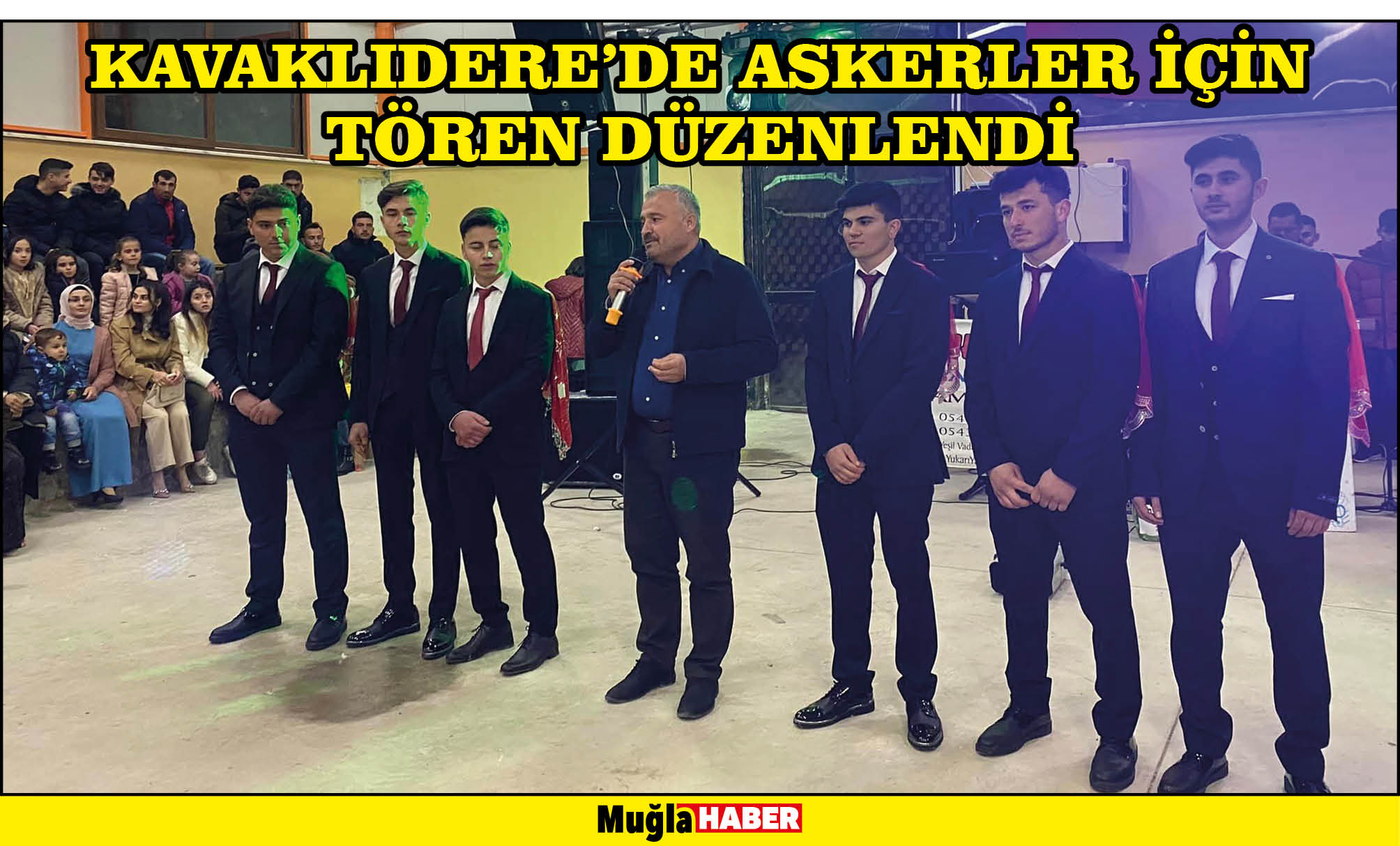 KAVAKLIDERE’DE ASKERLER İÇİN TÖREN DÜZENLENDİ